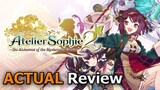 Atelier Sophie 2: The Alchemist of the Mysterious Dream (ACTUAL Review) [PC]