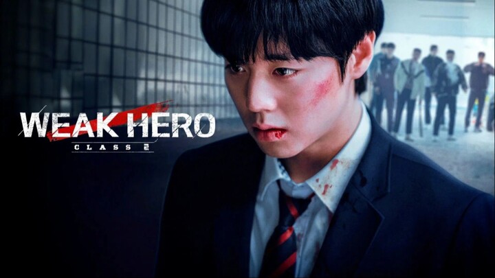 Weak Hero Class 2 - 🇰🇷 EP.4 2025 [EngSub]