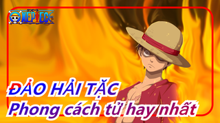 ĐẢO HẢI TẶC
Phong cách tử hay nhất