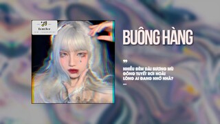 Buông Hàng - Young Milo x AnhVu Remix Version #musichay