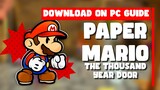 How to download and play Paper Mario The Thousand-Year Door on PC (XCI) RYUJINX GUIDE