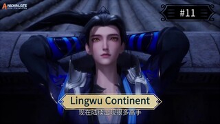 Lingwu Continent Eps 11 Sub Indo