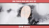 ONE PUNCH MAN AMV - NICE TRY