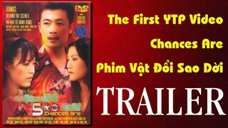 [YTP] Vật Đổi Sao Dời Trailer