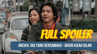 FULL ANCIKA : DIA YANG BERSAMAKU - DILAN MENEMUKAN CINTA TERAKHIRNYA