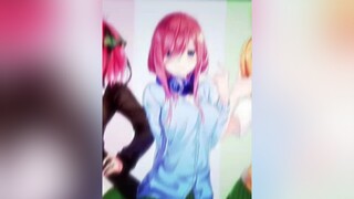 Nhà có 5 tô bún fypシ xuhuong anime animeedit ninonakano nakaomiku#tiktok