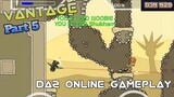 Vantage:Epic Online Gameplay Part 5-DA2 Minimilitia