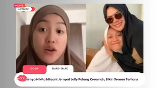 Lolly Sudah baikan dengan ibunya Nikmir