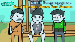 Nasib Pengangguran Setelah Timnas Juara Sea Games (Animasi Sentadak)