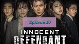 INNOCENT DEFENDANT Episode 10 Tagalog Dubbed