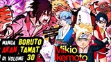 Manga BORUTO TAMAT di Volume 30 | Interview Mikeo Ikemoto