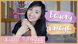 Bagong Umaga by Agsunta UKULELE TUTORIAL