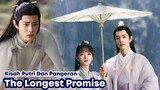 The Longest Promise - Chinese Drama Sub Indo || Putri & Pangeran Yg Di Usir Kehutan🥲