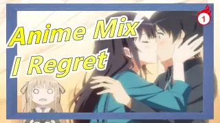 [Anime Mix] I Regret That I Could Not Be Your Heroine_1