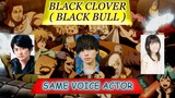 Black Bull Members Same Voice Actor ( BLACK CLOVER )Part 1