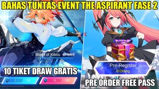 BAHAS TUNTAS EVENT THE ASPIRANT FASE 2!! 10X TIKET DRAW GRATIS DIJAMIN DAPET SKIN EPIC/COLLECTOR