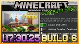 พาชม Minecraft PE 1 17 30 25 Build 6 พาย้อนดู Build ที่แล้ว กับแมพแจกฟรี