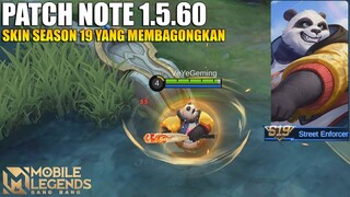 WANWAN BUFF, MATHILDA BUFF, PAQUITO NERF, SKIN S19 AKAI STREET ENFORCER - PATCH NOTE 1.5.60 MLBB