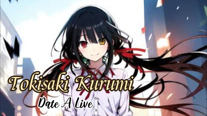 Tokisaki Kurumi - Date A Live
