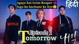 Tomorrow Netflix kdrama Episode 1 in Hindi dubbed | korean drama explained in hindi