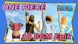 [One Piece] 10 BGM Epik_A