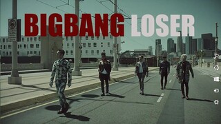 BIGBANG - LOSER MV