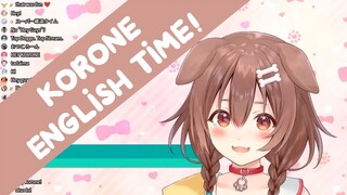 Korone ENGLISH TIME!