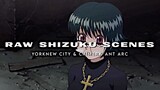 raw shizuku scenes