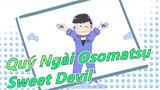 [Quý Ngài Osomatsu/Vẽ tay/MAD] Karamatsu & Totoko - 'Sweet Devil'