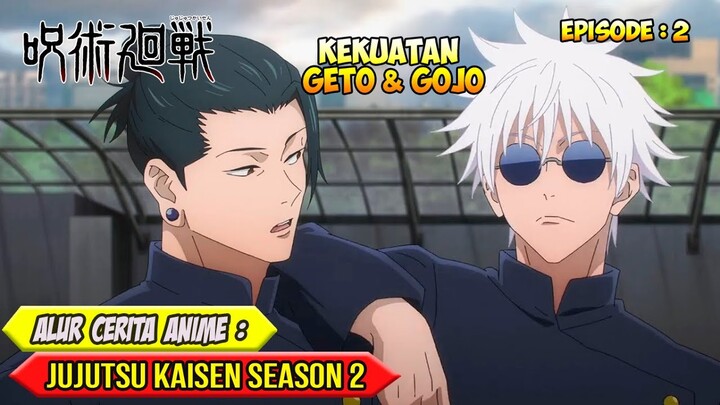 DIMULAINYA PERGERAKAN MUSUH - ALUR CERITA ANIME JUJUTSU KAISEN SEASON 2 - EPISODE 02