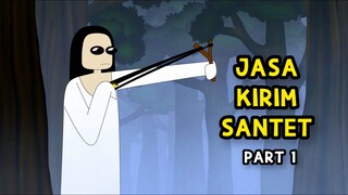 JASA KIRIM SANTET | PART 1 |  KUNTI BESTI