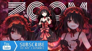 ZOOM - JESSI | AMV DATE A LIVE - KURUMI | AMV TV