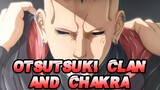 The Truth About The Otsutsuki Clan & Chakra