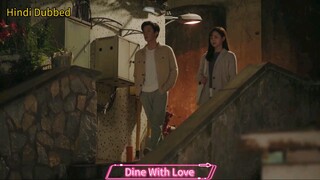 Dine With Love S01E16 Hindi Dubbed Chinese Drama