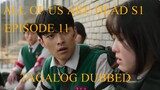 ALL OF US ARE DEAD EPISODE 11 TAGALOG DUBBED