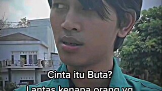 cinta itu buta?