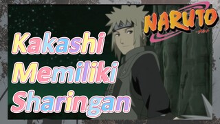 Kakashi Memiliki Sharingan