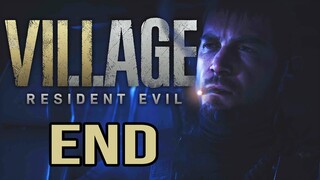 The End is here - Resident Evil Village