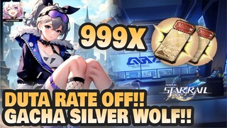 RUNGKAD!! GACHA BRUTAL SILVER WOLF RATE OFF TERUS!! | Honkai: Star Rail