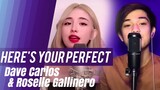 Here's Your Perfect - Roselle Gallinero & Dave Carlos (Cover)