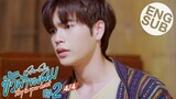 [Eng Sub] ขั้วฟ้าของผม | Sky In Your Heart | EP.2 [4/4]