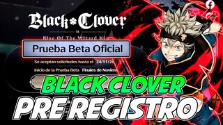 ✨¡REGISTRATE! a la BETA OFICIAL de BLACK CLOVER MOBILE RISE of THE WIZARD KING en ESPAÑOL✨