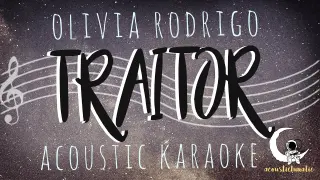 TRAITOR-Olivia Rodrigo (Acoustic Karaoke)