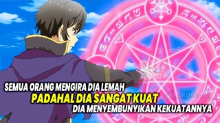 TERLIHAT CUPU PADAHAL SUHU! 10 Anime Isekai Tokoh Utama Overpower yang Menyembunyikan Kekuatannya!