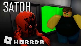 Roblox | 3ATDH - Full horror experience