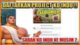DAFTARKAN PROJECT KINGDOM INDONESIA KALIAN !! BONUS SARAN KD MUSIM 2 3403 !!