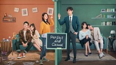 Perfect and Casual episode 24 (Final Episode)