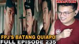 FPJ's Batang Quiapo | Full Episode 235 (January 9, 2024) REACTION