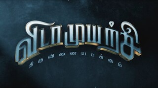 Vidaamuyarchi Original Title Card 4K HD
