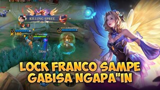 LOCK FRANCO SAMPE GABISA NGAPA-NGAPAIN - Mobile Legends